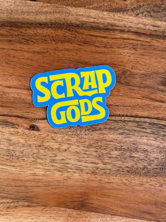 Scrap Gods Sticker